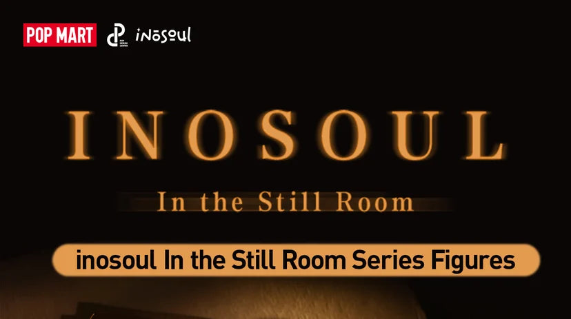 inosoul - In The Still Room Series Figures